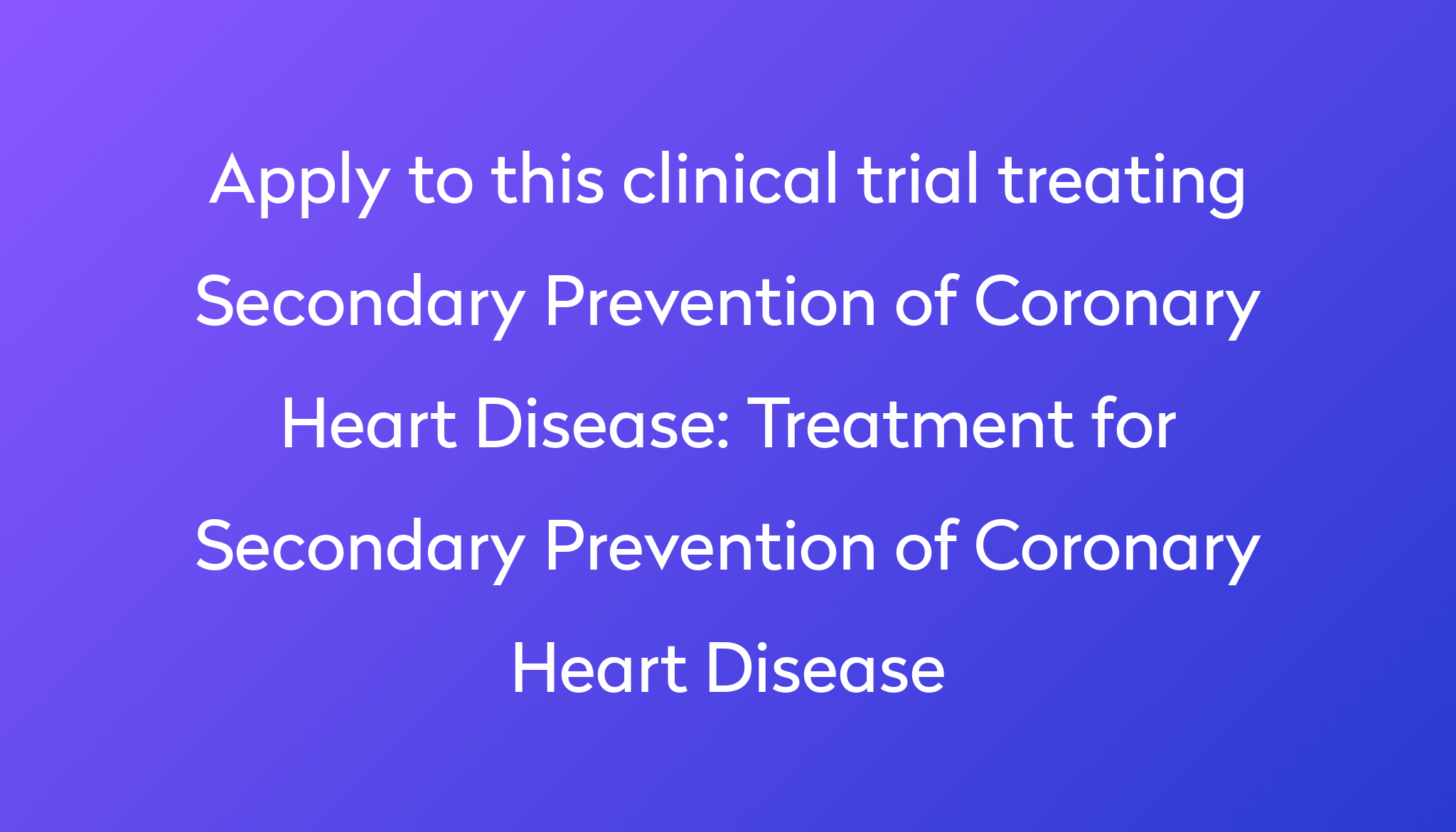 treatment-for-secondary-prevention-of-coronary-heart-disease-clinical